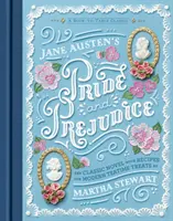 Mândrie și prejudecată de Jane Austen: Un clasic de la carte la masă - Jane Austen's Pride and Prejudice: A Book-To-Table Classic