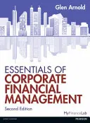 Bazele managementului financiar corporativ - Essentials of Corporate Financial Management