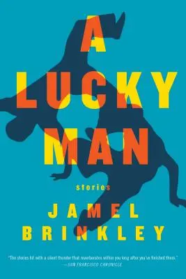 Un om norocos: Povestiri - A Lucky Man: Stories