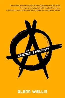 Manifestul unui anarhist - An Anarchist's Manifesto