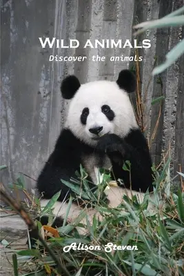 Animale sălbatice: Descoperă animalele - Wild animals: Discover the animals
