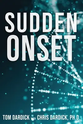 Debutul brusc - Sudden Onset
