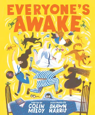 Toată lumea e trează: (Carte de citit cu voce tare înainte de culcare, carte de noapte bună pentru copii) - Everyone's Awake: (Read-Aloud Bedtime Book, Goodnight Book for Kids)