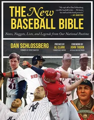 Noua Biblie a Baseball-ului: Note, pepite, liste și legende din pasiunea noastră națională - The New Baseball Bible: Notes, Nuggets, Lists, and Legends from Our National Pastime