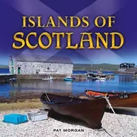 Insulele Scoției - Islands of Scotland