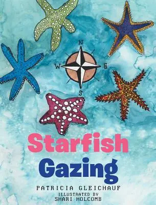 Privirile stelelor de mare - Starfish Gazing