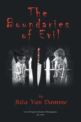 Granițele răului (The Boundaries of Evil) - The Boundaries of Evil