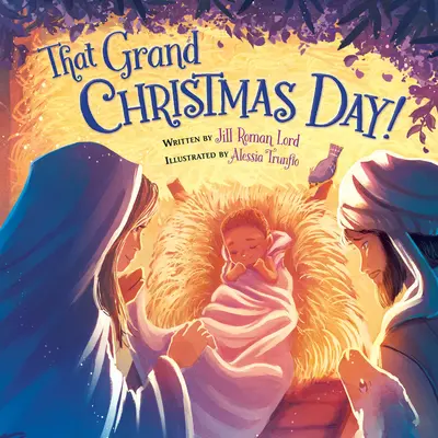 Acea mare zi de Crăciun! - That Grand Christmas Day!
