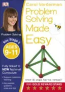Problem Solving Made Easy, Ages 9-11 (Key Stage 2) - Sprijină National Curriculum, Carte de exerciții de matematică - Problem Solving Made Easy, Ages 9-11 (Key Stage 2) - Supports the National Curriculum, Maths Exercise Book