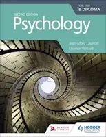 Psihologie pentru Diploma Ib Ediția a doua - Psychology for the Ib Diploma Second Edition