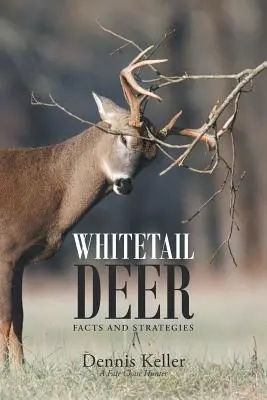 Informații și strategii privind căprioarele cu coada albă - Whitetail Deer Facts and Strategies