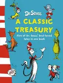 Dr. Seuss: Un tezaur clasic - Dr. Seuss: A Classic Treasury