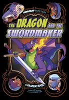 Dragon and the Swordmaker - Un roman grafic - Dragon and the Swordmaker - A Graphic Novel
