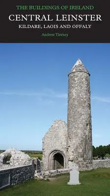 Leinster central: Kildare, Laois și Offaly - Central Leinster: Kildare, Laois and Offaly