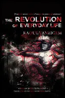 Revoluția vieții de zi cu zi - Revolution of Everyday Life