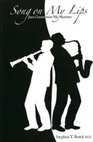 Song on My Lips - Jazz Greats Were My Mentors
