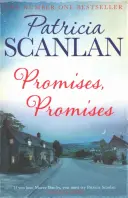 Promises, Promises - Căldură, înțelepciune și dragoste pe fiecare pagină - dacă ai prețuit-o pe Maeve Binchy, citește Patricia Scanlan - Promises, Promises - Warmth, wisdom and love on every page - if you treasured Maeve Binchy, read Patricia Scanlan