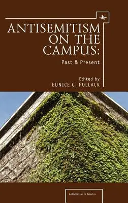 Antisemitismul în campus: Trecut și prezent - Anti-Semitism on the Campus: Past and Present