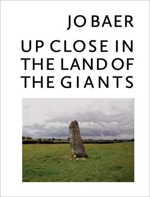 Jo Baer: De aproape în Țara Uriașilor (Up Close in the Land of the Giants) - Jo Baer: Up Close in the Land of the Giants
