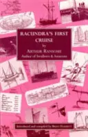 Prima croazieră a lui Racundra - Racundra's First Cruise