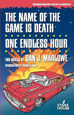 Numele jocului este moartea / O oră fără sfârșit - The Name of the Game is Death / One Endless Hour