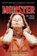 Monstru: În mintea lui Aileen Wuornos - Monster: Inside the Mind of Aileen Wuornos