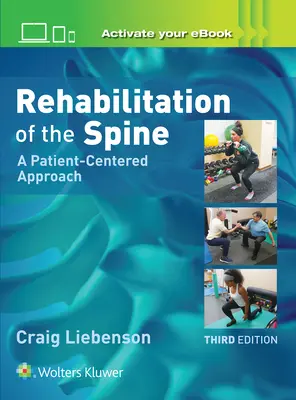 Reabilitarea coloanei vertebrale: O abordare centrată pe pacient - Rehabilitation of the Spine: A Patient-Centered Approach