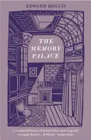 Palatul memoriei: O carte a interioarelor pierdute - The Memory Palace: A Book of Lost Interiors