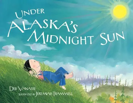 Sub soarele de la miezul nopții din Alaska - Under Alaska's Midnight Sun