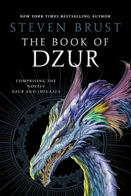 Cartea lui Dzur: Cuprinde romanele Dzur și Jhegaala - The Book of Dzur: Comprising the Novels Dzur and Jhegaala