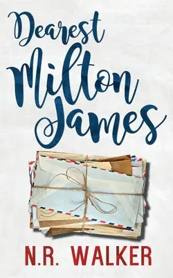 Dragă Milton James - Dearest Milton James