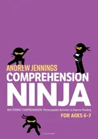 Comprehension Ninja for Ages 6-7: Non-Fiction - Fișe de lucru pentru înțelegere pentru anul 2 - Comprehension Ninja for Ages 6-7: Non-Fiction - Comprehension worksheets for Year 2