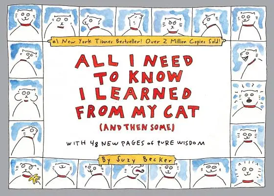 Tot ce trebuie să știu am învățat de la pisica mea (și încă ceva): Double-Platinum Collector's Edition - All I Need to Know I Learned from My Cat (and Then Some): Double-Platinum Collector's Edition