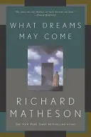 Ce vise pot veni - What Dreams May Come