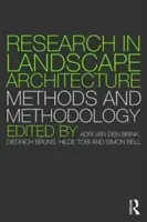 Cercetarea în arhitectura peisagistică: Metode și metodologie - Research in Landscape Architecture: Methods and Methodology
