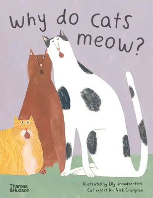 De ce miaună pisicile? Întrebări curioase despre animalele tale de companie preferate - Why Do Cats Meow?: Curious Questions about Your Favorite Pets