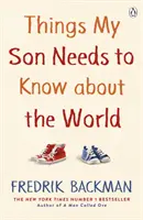 Lucruri pe care fiul meu trebuie să le știe despre lume - Things My Son Needs to Know About The World