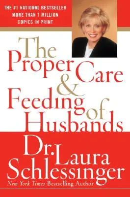 Îngrijirea și hrănirea corectă a soților - The Proper Care and Feeding of Husbands