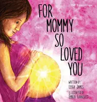Pentru mama te-a iubit atât de mult: Ivf - For Mommy So Loved You: Ivf