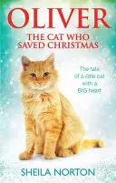 Oliver, pisica care a salvat Crăciunul - Oliver The Cat Who Saved Christmas