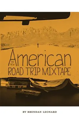 Noul mixtape american de călătorii pe șosea - The New American Road Trip Mixtape