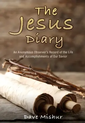 Jurnalul lui Iisus - The Jesus Diary