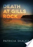 Moarte la Gills Rock: Un mister Dave Cubiak Door County - Death at Gills Rock: A Dave Cubiak Door County Mystery