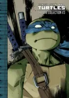 Teenage Mutant Ninja Turtles: Colecția IDW Volumul 3 - Teenage Mutant Ninja Turtles: The IDW Collection Volume 3