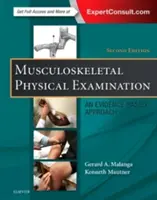 Examinarea fizică musculo-scheletală: O abordare bazată pe dovezi - Musculoskeletal Physical Examination: An Evidence-Based Approach