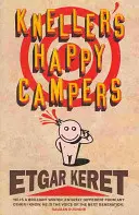 Happy Campers a lui Kneller - Kneller's Happy Campers