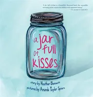 Un borcan plin de sărutări - A Jar Full of Kisses