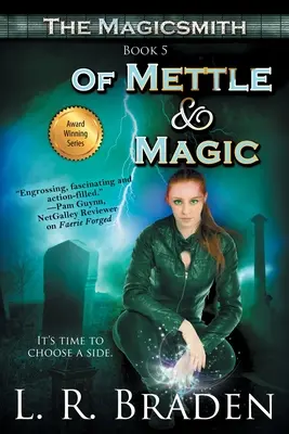 De curaj și magie - Of Mettle and Magic
