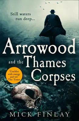 Arrowood și cadavrele de pe Tamisa - Arrowood and the Thames Corpses