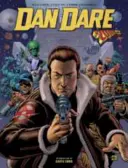 Dan Dare: Anii 2000 AD, volumul unu - Dan Dare: The 2000 AD Years, Volume One